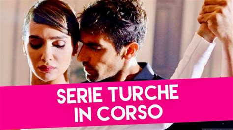 serie turche italia in corso.